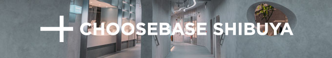 choosebaseshibuya